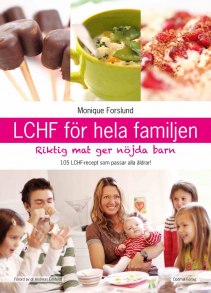 LCHF för HELA familjen 