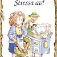 Stressa av!