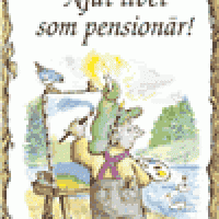 Njut livet som pensionär!