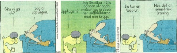 Vila är bra träning!