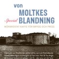 von Moltkes Special