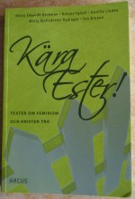 Ester Lutherman, föregångaren och förkämpen för kvinnors prästvigning. 
